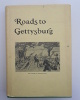 Roads to Gettysburg